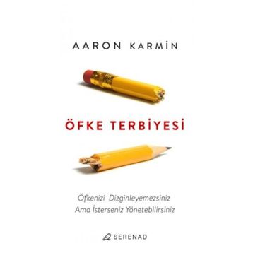 Öfke Terbiyesi - Aaron Karmin