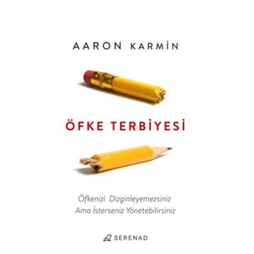 Öfke Terbiyesi - Aaron Karmin