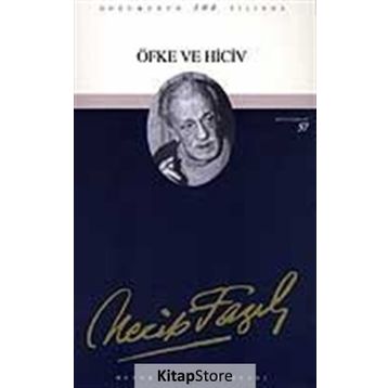 Öfke ve Hiciv 41 - Necip Fazıl Bütün Eserleri - Necip Fazıl Kısakürek