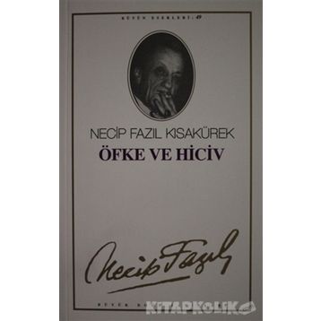 Öfke ve Hiciv 41 - Necip Fazıl Bütün Eserleri - Necip Fazıl Kısakürek