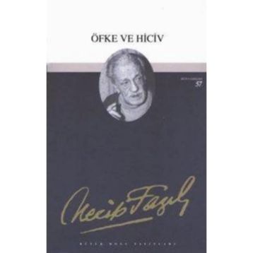 Öfke ve Hiciv 41 - Necip Fazıl Bütün Eserleri - Necip Fazıl Kısakürek