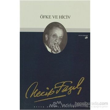 Öfke ve Hiciv 41 - Necip Fazıl Bütün Eserleri - Necip Fazıl Kısakürek