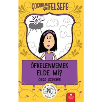 Öfkelenmemek Elde Mi ? - Özge Özdemir