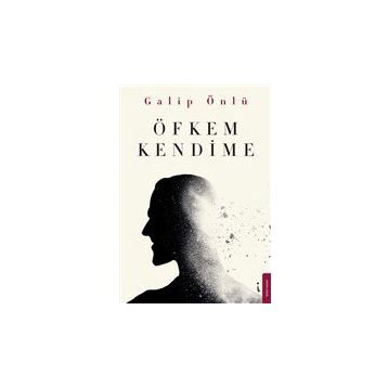Öfkem Kendime - Galip Önlü