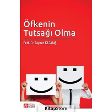 Öfkenin Tutsağı Olma - Zeynep Karataş
