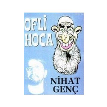 OFLI HOCA - NIHAT GENÇ