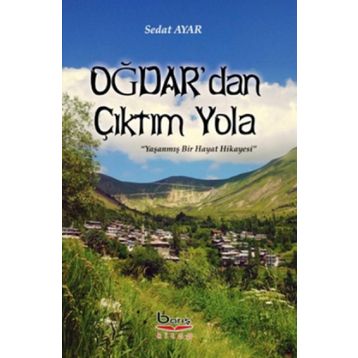 Oğdar'dan Çıktım Yola - Sedat Ayar