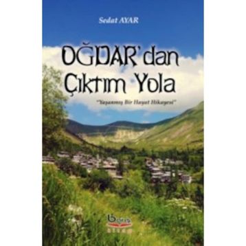 Oğdar'dan Çıktım Yola - Sedat Ayar