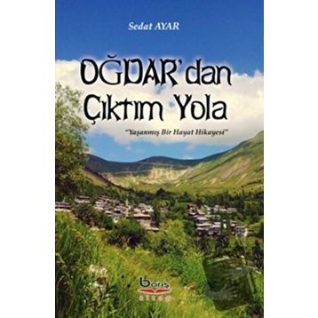 Oğdar'dan Çıktım Yola - Sedat Ayar