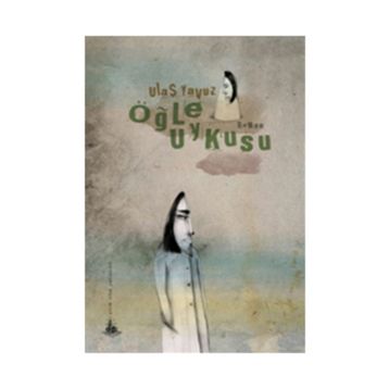 ÖĞLE UYKUSU - ULAŞ YAVUZ