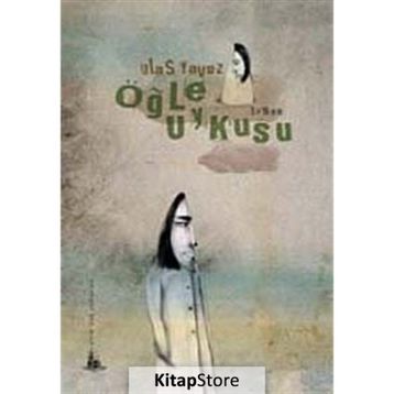 ÖĞLE UYKUSU - ULAŞ YAVUZ