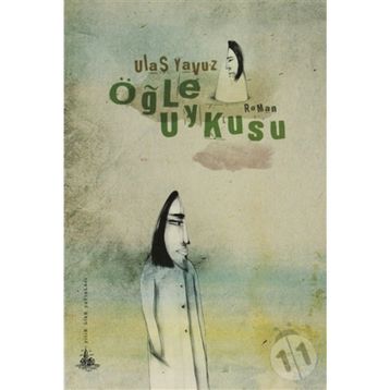 ÖĞLE UYKUSU - ULAŞ YAVUZ