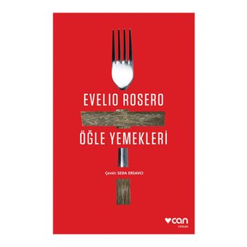 Öğle Yemekleri - Evelio Rosero