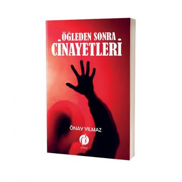 Öğleden Sonra Cinayetleri - Önay Yılmaz