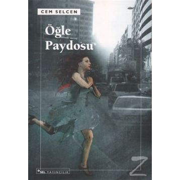 Öğlen Paydosu - Cem Selcen