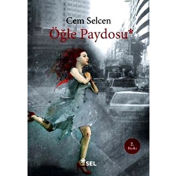 Öğlen Paydosu - Cem Selcen