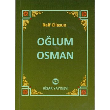 OĞLUM OSMAN - RAIF CILASU