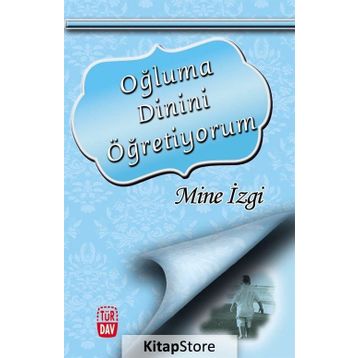 Oğluma Dinini Öğretiyorum - Mine İzgi