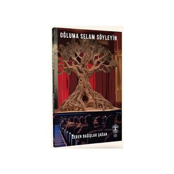 Oğluma Selam Söyleyin - Ceren Bağışlar Çağan