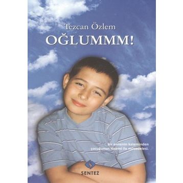 Oğlummm! - Tezcan Özlem
