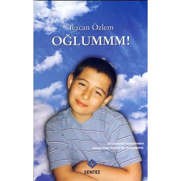 Oğlummm! - Tezcan Özlem
