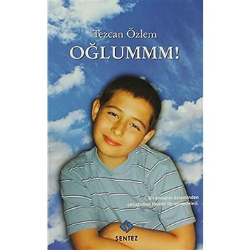 Oğlummm! - Tezcan Özlem