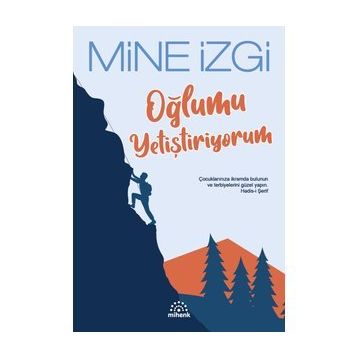 OĞLUMU YETİŞTİRİYORUM - MINE EZGI