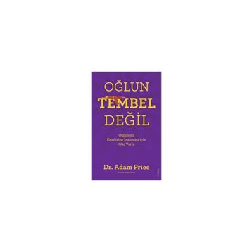 Oğlun Tembel Değil - Adam Price