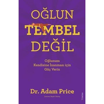 Oğlun Tembel Değil - Adam Price