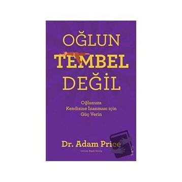 Oğlun Tembel Değil - Adam Price