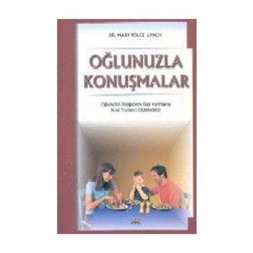 OĞLUNUZLA KONUŞMALAR - MARY POLCE-LYNCH