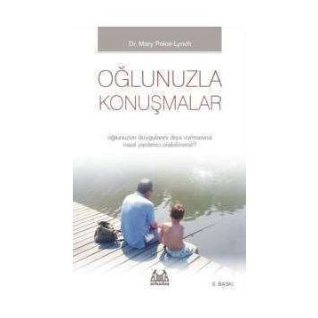 OĞLUNUZLA KONUŞMALAR - MARY POLCE-LYNCH