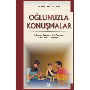 OĞLUNUZLA KONUŞMALAR - MARY POLCE-LYNCH