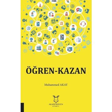 Öğren-Kazan - Muhammed Akay