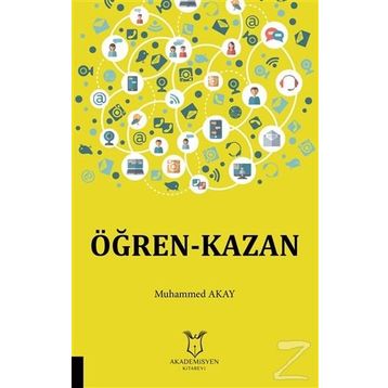 Öğren-Kazan - Muhammed Akay