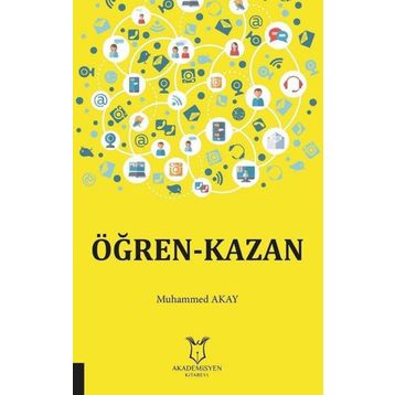 Öğren-Kazan - Muhammed Akay