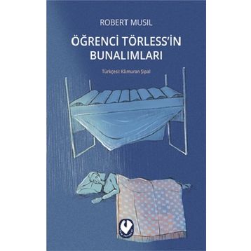 Öğrenci Törless'in Bunalımları - Robert Musil