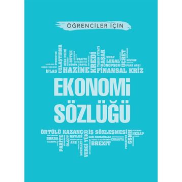 Öğrenciler İçin Ekonomi Sözlüğü - Kolektif