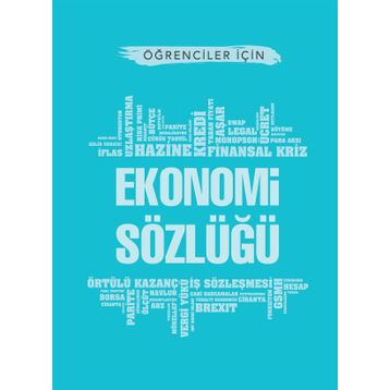 Öğrenciler İçin Ekonomi Sözlüğü - Kolektif