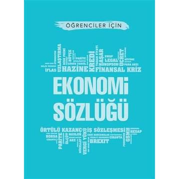Öğrenciler İçin Ekonomi Sözlüğü - Kolektif