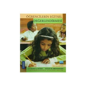 Öğrencilerin Eğitsel Değerlendirmesi - Anthony J. Nitko Susan M. Brookhart