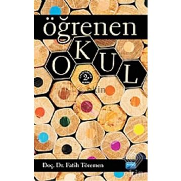 ÖĞRENEN OKUL - FATIH TORAMAN
