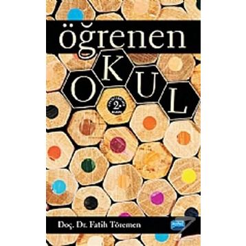 ÖĞRENEN OKUL - FATIH TORAMAN