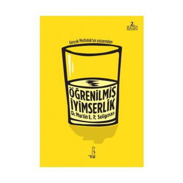 Öğrenilmiş İyimserlik - Martin E. P. Seligman