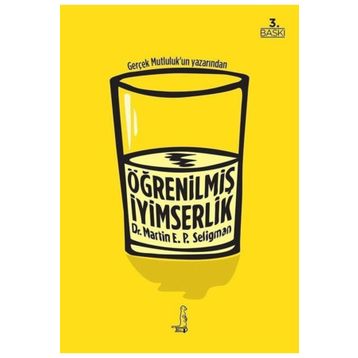 Öğrenilmiş İyimserlik - Martin E. P. Seligman