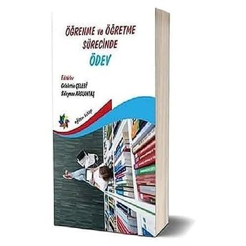 Öğrenme ve Öğretme Sürecinde Ödev - Kolektif