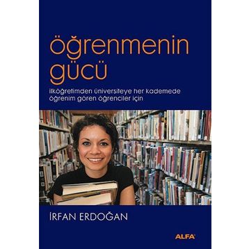 ÖĞRENMENİN GÜCÜ - İRFAN ERDOĞAN