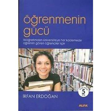 ÖĞRENMENİN GÜCÜ - İRFAN ERDOĞAN
