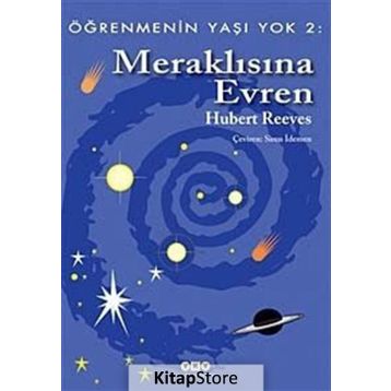 ÖĞRENMENİN YAŞI YOK 2 MERAKLISINA EVREN - HUBERT REEVES