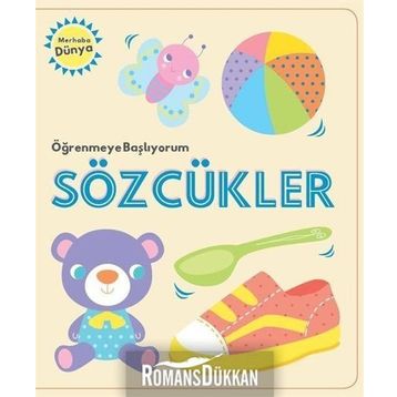 Öğrenmeye Başlıyorum - Sözcükler - Kolektif